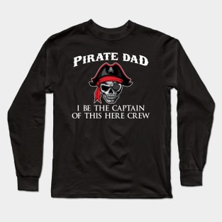 .Pirate Dad Captain' Funny Pirate Skull Crossbone Long Sleeve T-Shirt